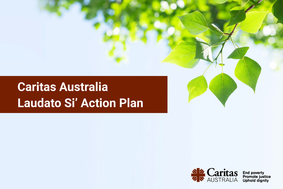 Caritas Australia Laudato Si Action Plan Cover Page